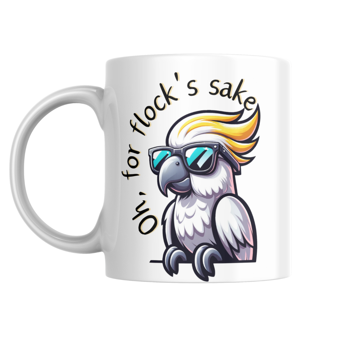 Oh For Flock's Sake Mugs