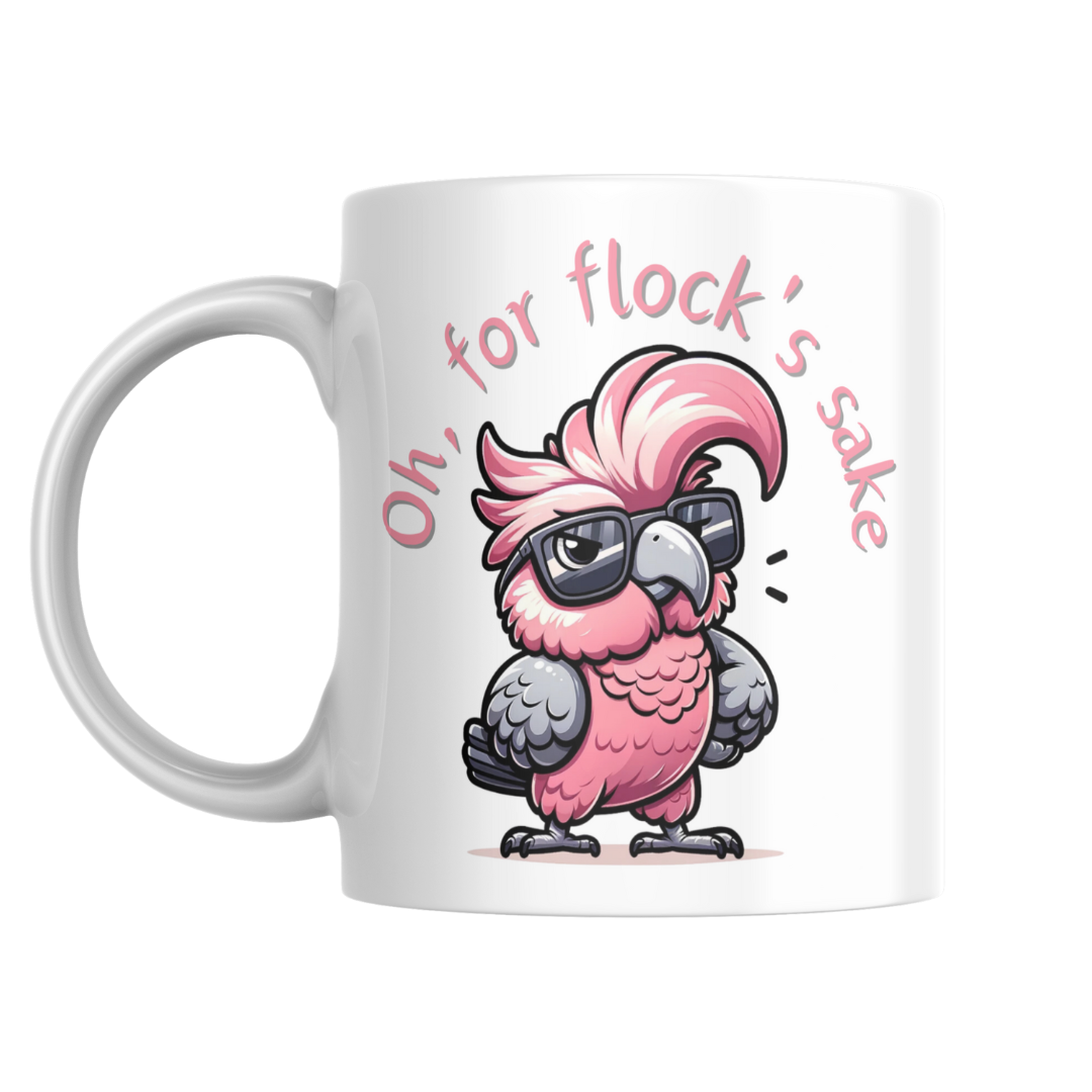 Oh For Flock's Sake Mugs